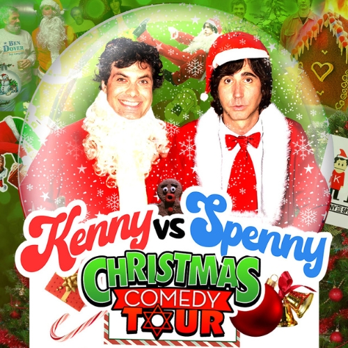 Kenny Vs Spenny Christmas Comedy Tour